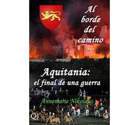Aquitania - El Final De Una Guerra