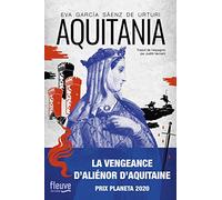 Aquitania : La vengeance d'Aliénor d'Aquitaine - Roman Historique