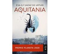 Aquitania: Premio Planeta 2020