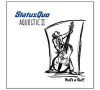 Status Quo – Aquostic II: That's a Fact – Album vinyle 12" – earMUSIC