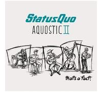 Status Quo – Aquostic II - That's a Fact! Del.E – Universal Billard
