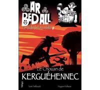 Ar bed all - Le club de l'au-delà Tome 13 : le Chouan de Kerguehennec
