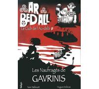 Ar Bed All, Tome 1 : Les Naufragés de Gavrinis