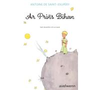 Ar Priñs Bihan: Le Petit Prince e brezhoneg - Droidigezh nevez gant an akvarelloù orin