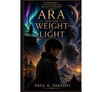 Ara and the Weight of Light