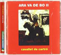 Ara Va De Bo - Cavallet De Cartro II [Import]