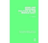 Arab and Regional Politics in the Middle East - [Version Originale] P J Vatikiotis (Auteur)