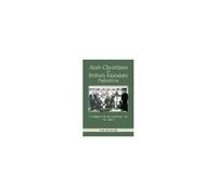 Arab Christians In British Mandate Palestine