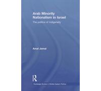Arab Minority Nationalism in Israel