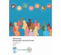 Arab Society: Demographic and Social Trends - Issue No. 17