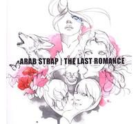 Arab Strap - Last Romance