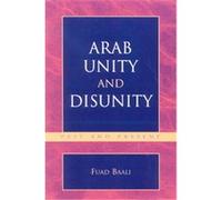 Arab Unity And Disunity Fuad Baali (Auteur)