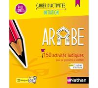 Arabe - Cahier d'activités - Initiation