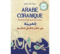 Arabe Coranique - Méthode D'arabe Basée Sur Le Coran Tome 2