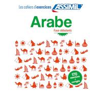Arabe faux-débutants (cahier d'exercices)