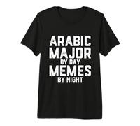 Arabe Major by Day Memes Night Étudiant en Islam du Moyen-Orient T-Shirt Haut de Gamme