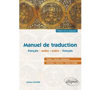 Arabe. Manuel de traduction - 3e édition revue et augmentée - Mathieu Guidère - Ellipses - broché - Dictionnaire et encyclopédie