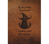 ARABELLA ALLEY Create your own Recipe Book, Journal, Sketch Book, Scrapbook, Photo Album, All-purpose Writing Journal, Halloween, Gothic, 8.5"x11", ... Witches Hat, Something Wicked This Way Comes