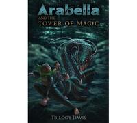Arabella And The Tower Of Magic