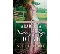 Arabella und der widerspenstige Duke