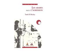 ARABES FACE à L'AGRESSION (LES - TAREK ELBECHRY - Albouraq - broché - Etude