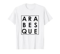 Arabesque Ballet Danser Typographie Art T-Shirt