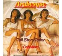 Arabesque - Tall story teller (1982) / Vinyl single [Vinyl-Single 7'']