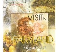 Arabesque - Visit to Fairyland [Import]