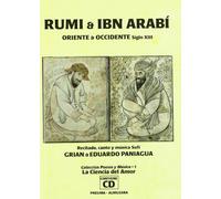 Arabi Rumi & Ibn - Oriente & Occidente S. XIII