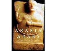 Arabia and the Arabs by Robert G. Hoyland Paperback Book Robert G. Hoyland (Auteur)