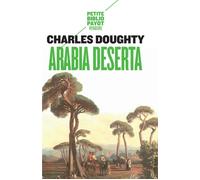 Arabia deserta - Charles Doughty - Payot - Poche - Récit