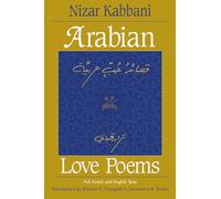 Arabian Love Poems: Full Arabic and English Texts