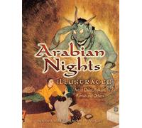 Arabian Nights Illustrated: Art of Dulac, Folkard, Parrish and Others