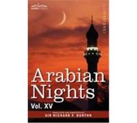 Arabian Nights, in 16 Volumes: Vol. XV