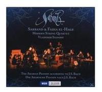 ARABIAN PASSION ACCORDING TO BACH