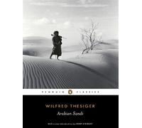 Arabian sands - Wilfred Thesiger - Penguin Group - Poche - Livre