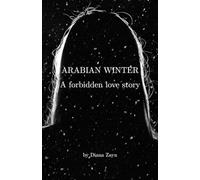 Arabian Winter: A Forbidden Love Story