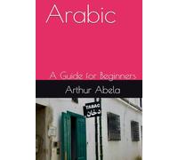 Arabic: A Guide for Beginners