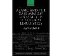 Arabic And The Case Against Linearity In Historical Linguistics