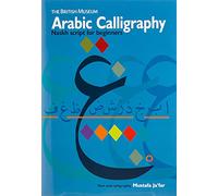 Arabic Calligraphy Naskh Script for Beginners /anglais