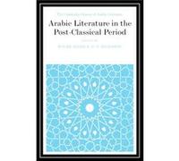 Arabic Literature in the PostClassical Period by D. S. Richards Roger Allen Hardcover Book