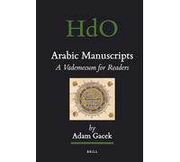 Arabic Manuscripts: A Vademecum for Readers
