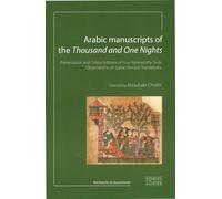 Arabic Manuscripts Of The..(Vente Ferme) Presentation And Critical Éditions Of.. - Collectif - Espaces & Signes - relié - Roman