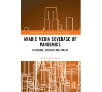 Arabic Media Coverage Of Pandemics