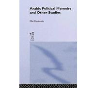 Arabic Political Memoirs And Other Studies