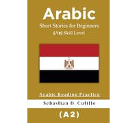 Arabic Short Stories for Beginners (A2) Skill Level - Arabic Reading Practice