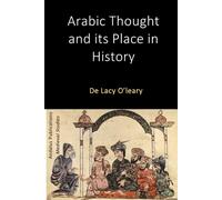 Arabic Thought And Its Place In History