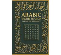 ARABIC WORD SEARCH PUZZLE BOOK: | Arabic Words in English Letters - Fun and Educational puzzles |