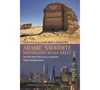 Arabie Saoudite des origines au XXIe siècle, nouvelle édition 2022