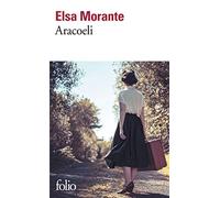 Elsa Morante – Aracoeli – Roman – Gallimard Poche